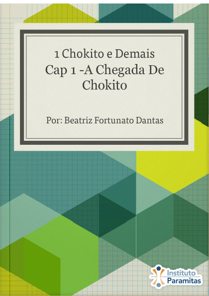1 Chokito e Demais Cap 1 -A Chegada De Chokito