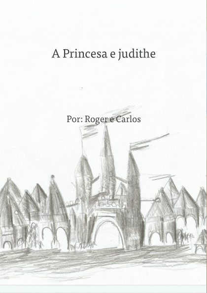 A Princesa e judithe
