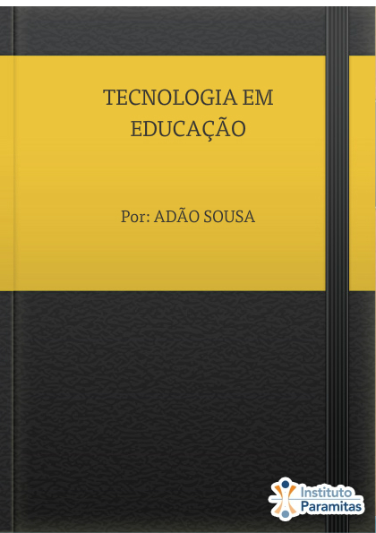 TECNOLOGIA EM EDUCAÇÃO