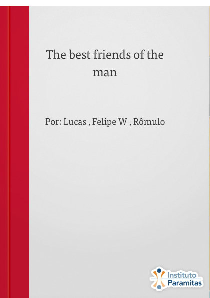 The best friends of the man