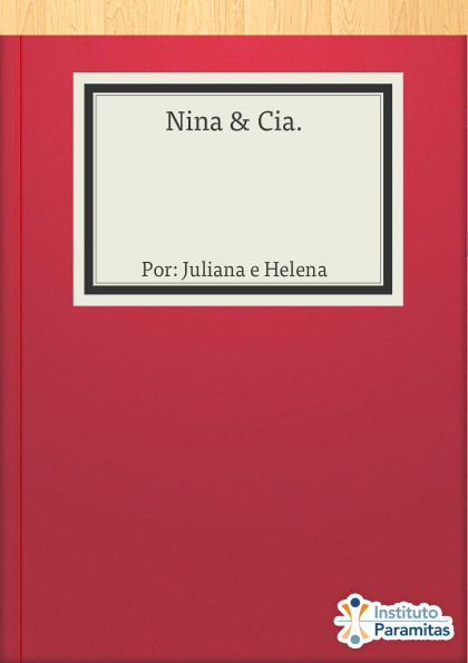 Nina & Cia.