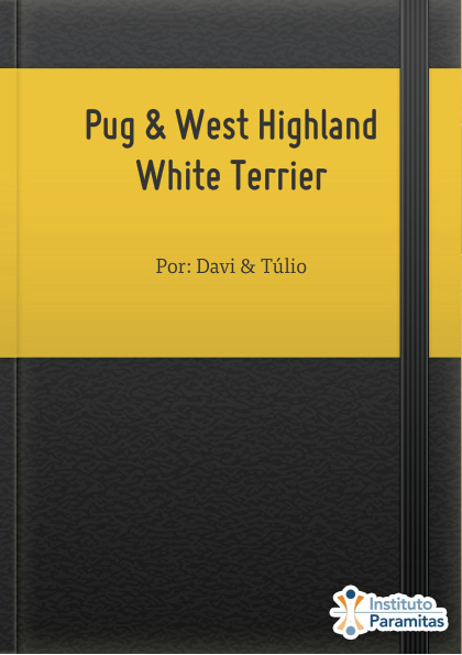 Pug & West Highland White Terrier