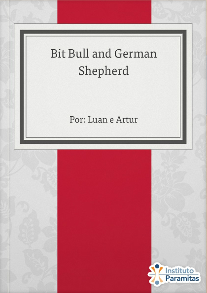 Bit Bull and German Shepherd