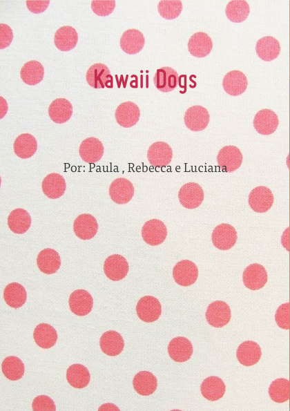 Kawaii Dogs