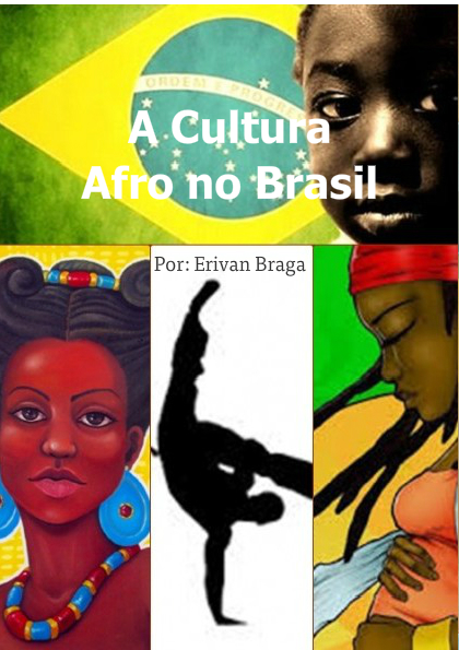 A Cultura Afro no Brasil